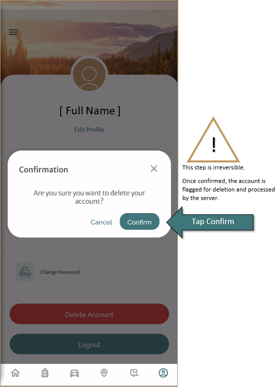 Open Road App delete account confirmation pop-up with a warning symbol and an arrow pointing to the confirm button. Text: this step is irreversible. Once confirmed, the account is flagged for deletion and processed by the server.